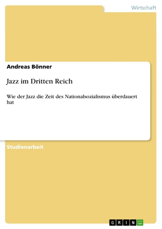 Jazz im Dritten Reich - Andreas Bönner