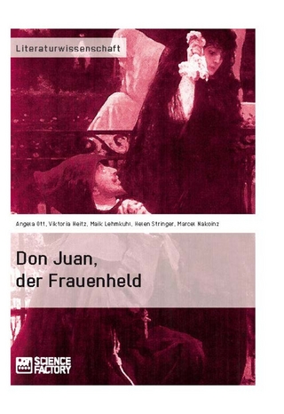 Don Juan, der Frauenheld - Angela Ott; Viktoria Heitz; Maik Lehmkuhl; Helen Stringer; Marcel Nakoinz