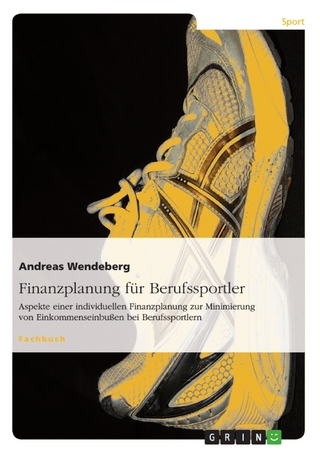 Finanzplanung für Berufssportler - Andreas Wendeberg