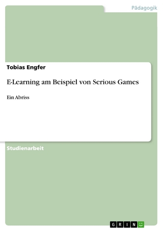 E-Learning am Beispiel von Serious Games - Tobias Engfer