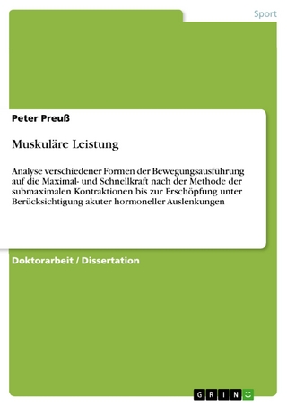 Muskuläre Leistung - Peter Preuß