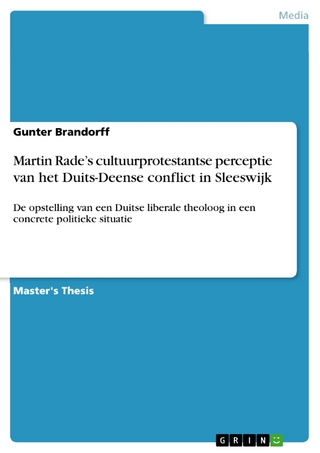 Martin Rade?s cultuurprotestantse perceptie van het Duits-Deense conflict in Sleeswijk - Gunter Brandorff