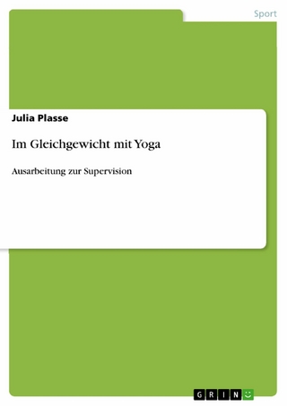 Im Gleichgewicht mit Yoga - Julia Plasse