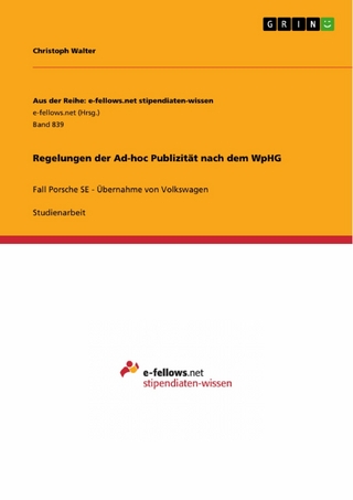 Regelungen der Ad-hoc Publizität nach dem WpHG - Christoph Walter