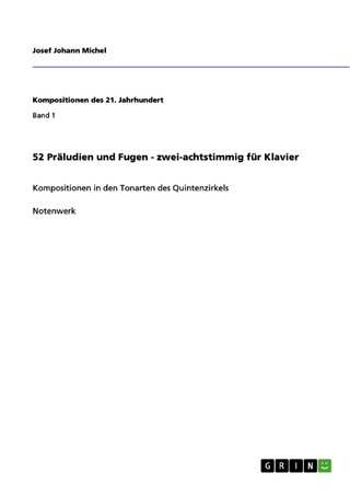 52 Präludien und Fugen - zwei-achtstimmig für Klavier - Josef Johann Michel