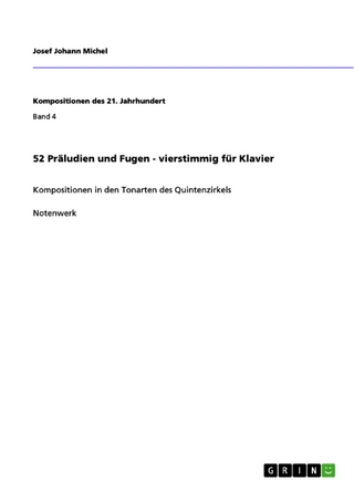 52 Präludien und Fugen - vierstimmig für Klavier - Josef Johann Michel