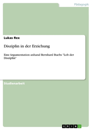 Disziplin in der Erziehung - Lukas Rex