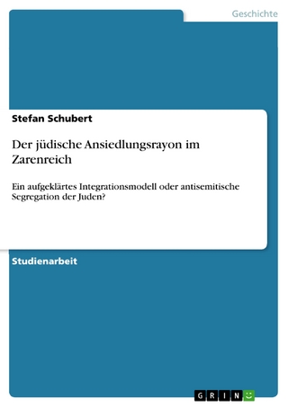 Der jüdische Ansiedlungsrayon im Zarenreich - Stefan Schubert