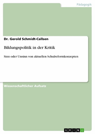 Bildungspolitik in der Kritik - Dr. Gerold Schmidt-Callsen