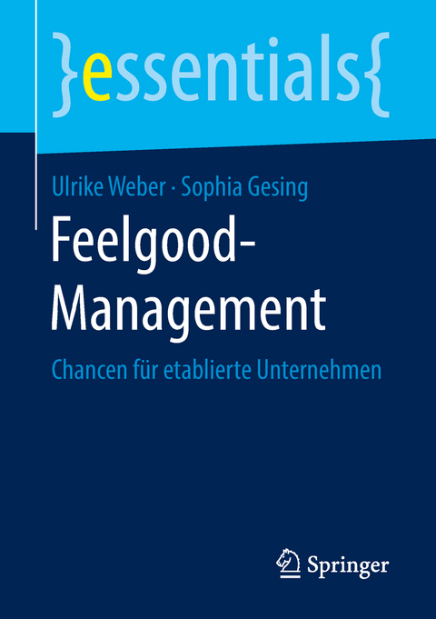 Feelgood-Management - Ulrike Weber, Sophia Gesing