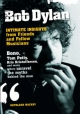 Bob Dylan: Intimate Insights from Friends and Fellow Musicians - Kathleen MacKay