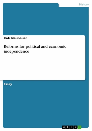 Reforms for political and economic independence - Kati Neubauer