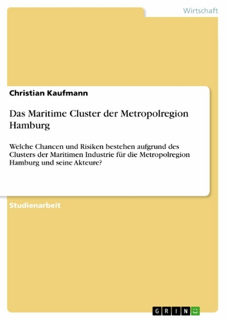 Das Maritime Cluster der Metropolregion Hamburg - Christian Kaufmann