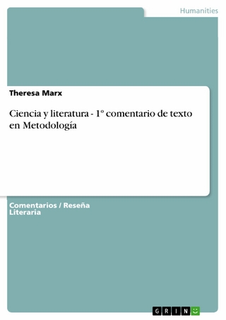 Ciencia y literatura - 1º comentario de texto en Metodología - Theresa Marx