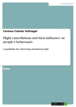 Flight cancellations and their influence on people's behaviours - Corinna Colette Vellnagel
