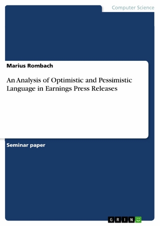 An Analysis of Optimistic and Pessimistic Language in Earnings Press Releases - Marius Rombach