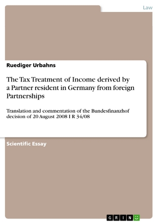 The Tax Treatment of Income derived by a Partner resident in Germany from foreign Partnerships - Ruediger Urbahns
