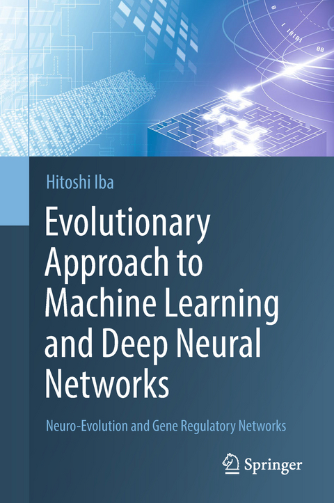 Evolutionary Approach to Machine Learning and Deep Neural Networks - Hitoshi Iba