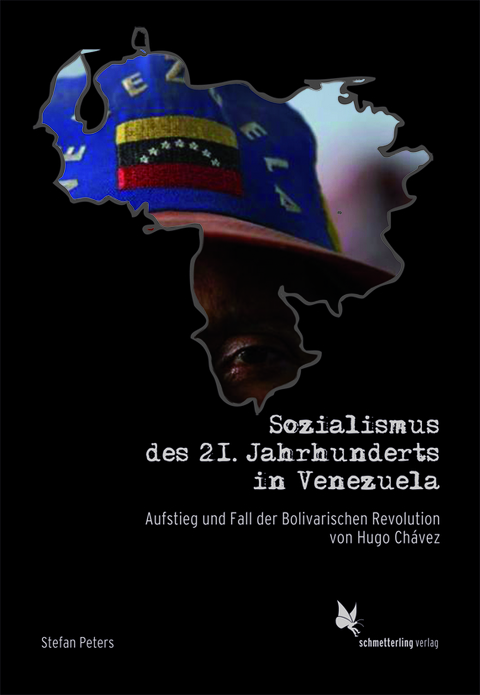 Sozialismus der 21. Jahrhunderts in Venezuela - Stefan Peters