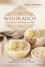 Weihrauch - Maria L. Schasteen