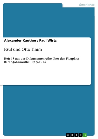 Paul und Otto Timm - Alexander Kauther; Paul Wirtz
