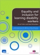 Equality and inclusion for learning disability workers - Rorie Fulton;  Kate Richardson
