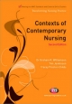 Contexts of Contemporary Nursing - Tim Jenkinson;  Tracey Proctor-Childs;  Graham R. Williamson