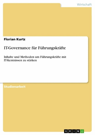 IT-Governance für Führungskräfte - Florian Kurtz