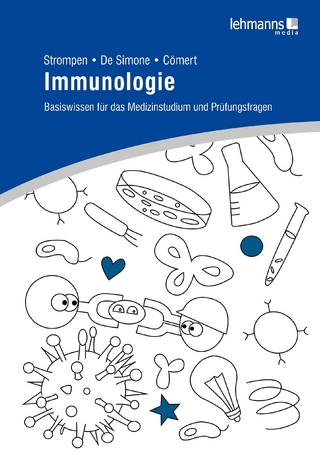 Immunologie - Oliver Strompen; Marco De Simone; Lara Aylin Cömert