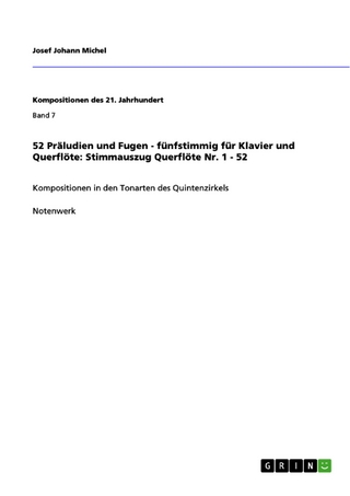 52 Präludien und Fugen - fünfstimmig für Klavier und Querflöte: Stimmauszug Querflöte Nr. 1 - 52 - Josef Johann Michel