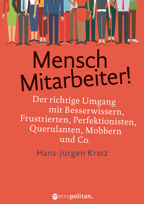 Mensch Mitarbeiter! - Hans-Jürgen Kratz