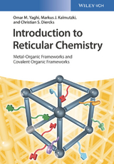 Introduction to Reticular Chemistry - Omar M. Yaghi, Markus J. Kalmutzki, Christian S. Diercks