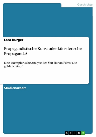 Propagandistische Kunst oder künstlerische Propaganda? - Lara Burger