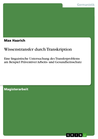 Wissenstransfer durch Transkription - Max Haarich
