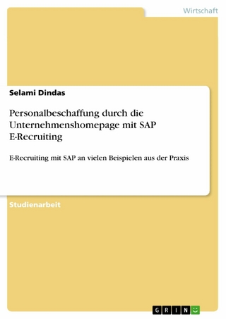 Personalbeschaffung durch die Unternehmenshomepage mit SAP E-Recruiting - Selami Dindas