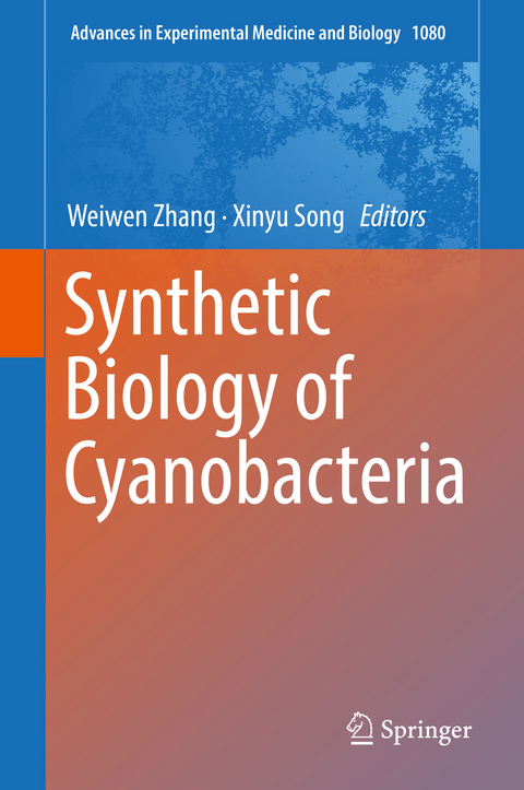 Synthetic Biology of Cyanobacteria - 