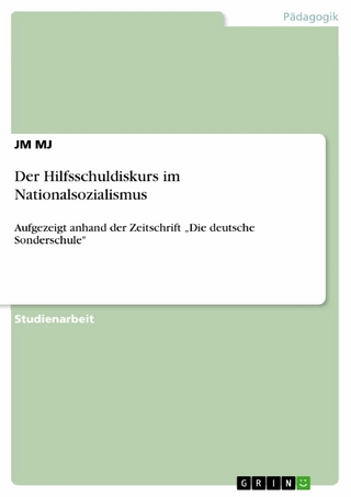 Der Hilfsschuldiskurs im Nationalsozialismus - JM MJ