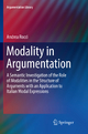 Modality in Argumentation: A Semantic Investigation of the Role of Modalities in the Structure of Arguments with an Application to Italian Modal Expressions: 29 (Argumentation Library, 29)