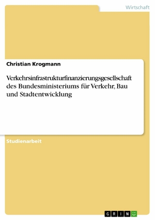 Verkehrsinfrastrukturfinanzierungsgesellschaft des Bundesministeriums für Verkehr, Bau und Stadtentwicklung - Christian Krogmann