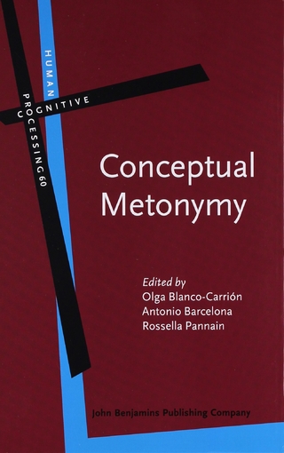 Conceptual Metonymy - Olga Blanco-Carrion; Antonio Barcelona; Rossella Pannain
