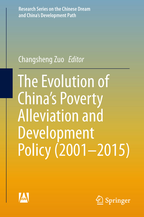 The Evolution of China's Poverty Alleviation and Development Policy (2001-2015) - 