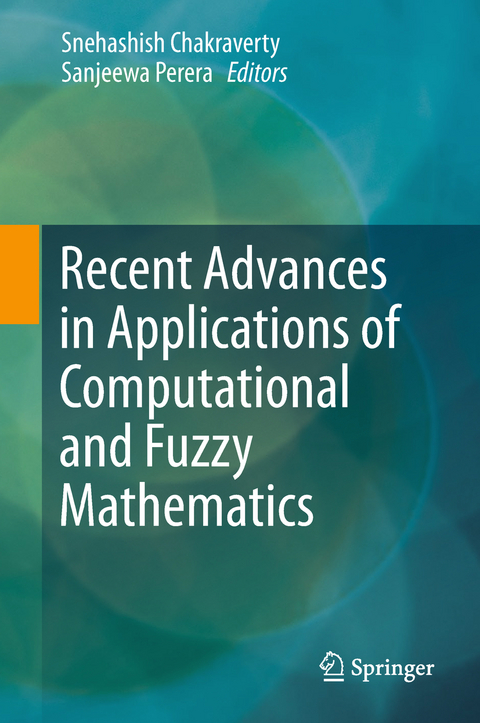 Recent Advances in Applications of Computational and Fuzzy Mathematics - 