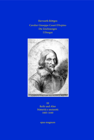 Cavalier Giuseppe Cesari D'Arpino - Die Zeichnungen 3 - I Disegni 3 - Herwarth Röttgen