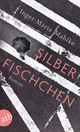 Silberfischchen: Roman