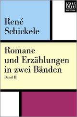 Romane und Erzählungen in zwei Bänden - René Schickele
