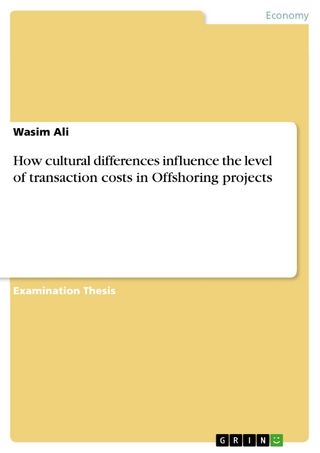 How cultural differences influence the level of transaction costs in Offshoring projects - Wasim Ali