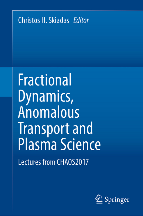 Fractional Dynamics, Anomalous Transport and Plasma Science - 