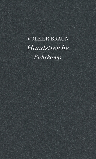 Handstreiche - Volker Braun