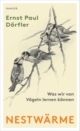 Nestwärme - Ernst Paul Dörfler