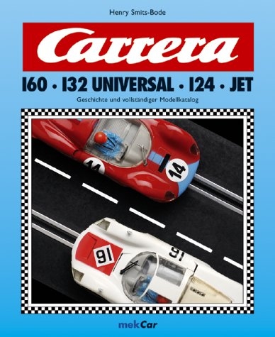 Carrera 160 - 132 Universal - 124 - Jet - Henry Smits-Bode